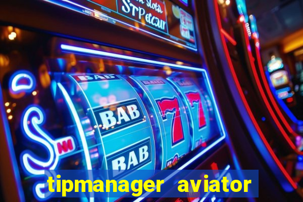 tipmanager aviator aposta 1